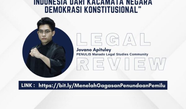 Menelaah Gagasan Penundaan Pemilu di Indonesia Dari Kacamata Negara Demokrasi Konstitusional